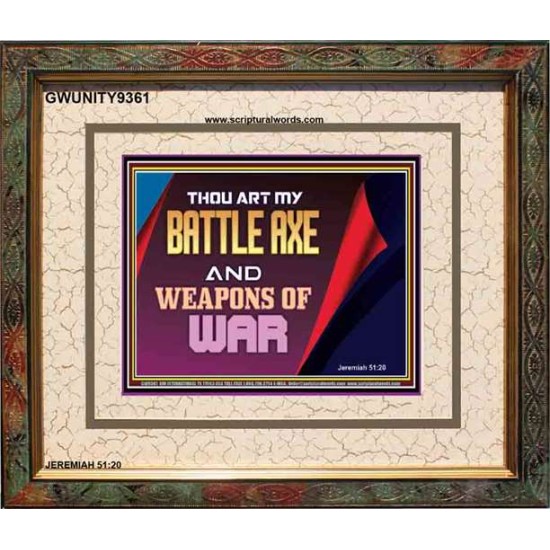 YOU ARE MY WEAPONS OF WAR   Framed Bible Verses   (GWUNITY9361)   