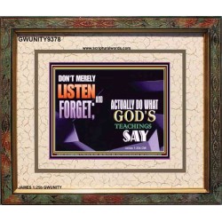 ACTUALLY DO WHAT GOD'S TEACHINGS SAY   Printable Bible Verses to Framed   (GWUNITY9378)   