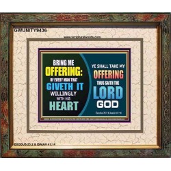 WILLINGLY OFFERING UNTO THE LORD GOD   Christian Quote Framed   (GWUNITY9436)   