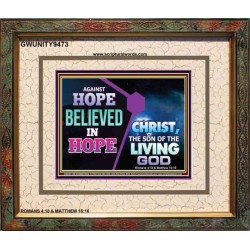 AGAINST HOPE BELIEVED IN HOPE   Bible Scriptures on Forgiveness Frame   (GWUNITY9473)   