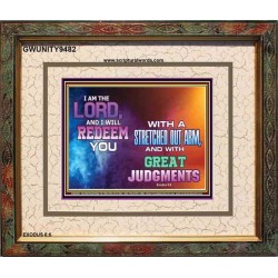 A STRETCHED OUT ARM   Bible Verse Acrylic Glass Frame   (GWUNITY9482)   
