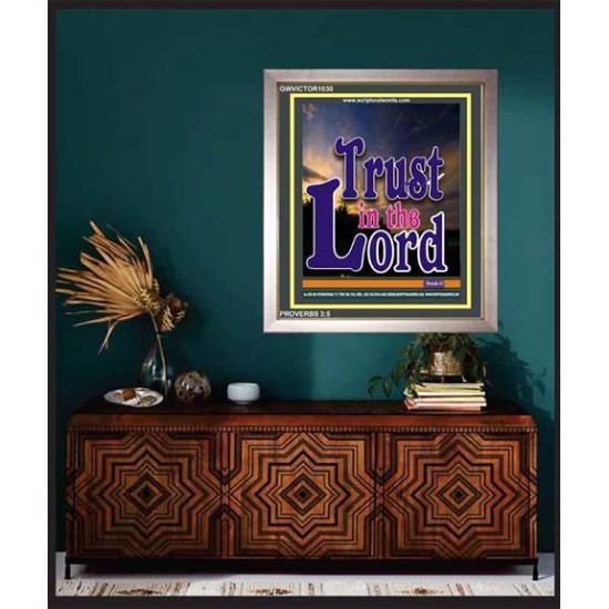 TRUST IN THE LORD   Christian Artwork Acrylic Glass Frame   (GWVICTOR1030)   