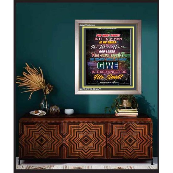 WHAT WILL A MAN GIVE IN EXCHANGE FOR HIS SOUL   Wall Art Poster   (GWVICTOR6365)   