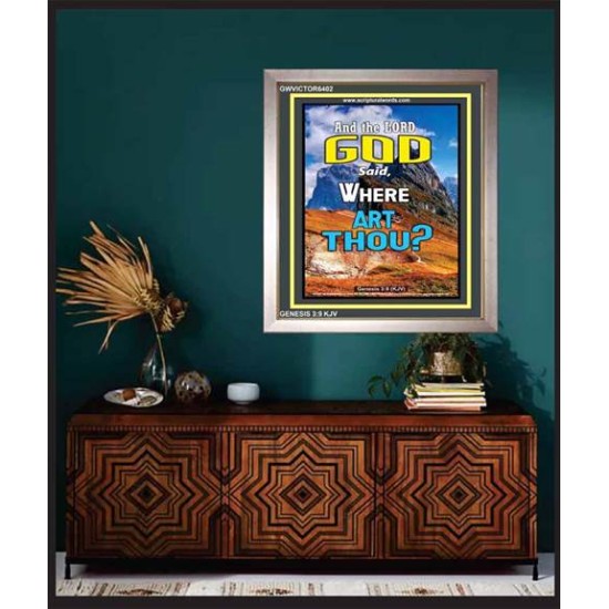WHERE ARE THOU   Custom Framed Bible Verses   (GWVICTOR6402)   