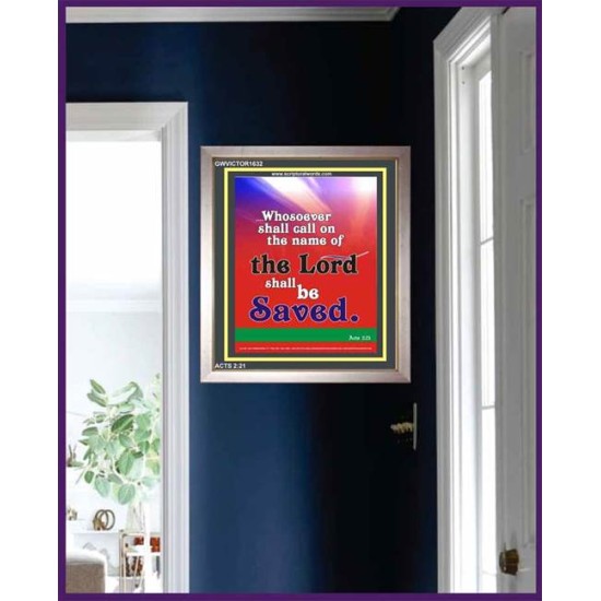 WHOSOEVER SHALL CALL   Inspiration Wall Art Frame   (GWVICTOR1632)   