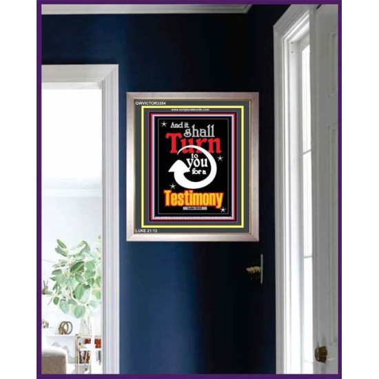 TURN TO YOU FOR A TESTIMONY   Framed Lobby Wall Decoration   (GWVICTOR3354)   