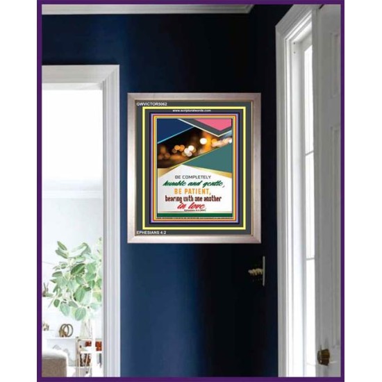 BE COMPLETELY HUMBLE AND GENTLE   Modern Christian Wall Dcor Frame   (GWVICTOR5062)   