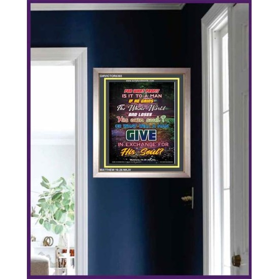 WHAT WILL A MAN GIVE IN EXCHANGE FOR HIS SOUL   Wall Art Poster   (GWVICTOR6365)   