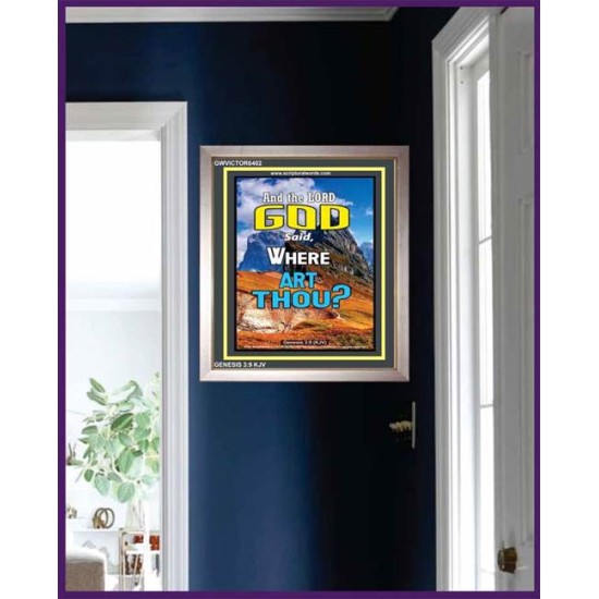 WHERE ARE THOU   Custom Framed Bible Verses   (GWVICTOR6402)   
