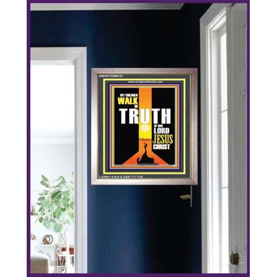 WALK IN THE TRUTH   Large Framed Scripture Wall Art   (GWVICTOR9121)   