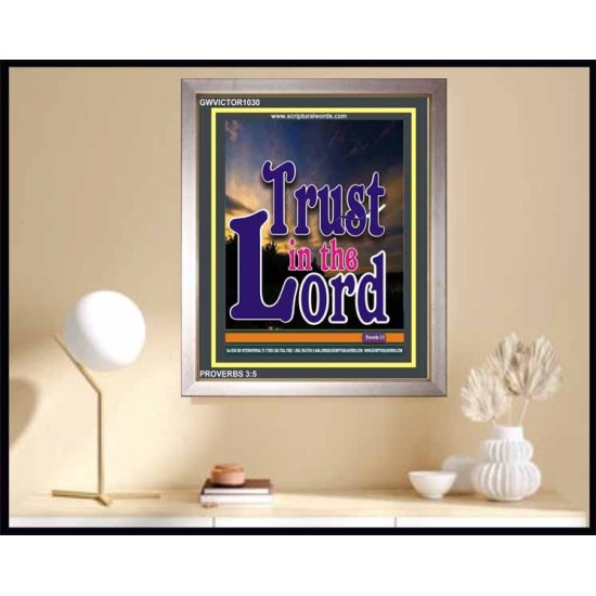 TRUST IN THE LORD   Christian Artwork Acrylic Glass Frame   (GWVICTOR1030)   