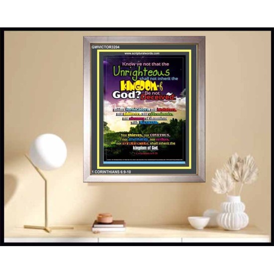 UNRIGHTEOUS SHALL NOT INHERIT THE KINGDOM   Large Framed Scripture Wall Art   (GWVICTOR3204)   