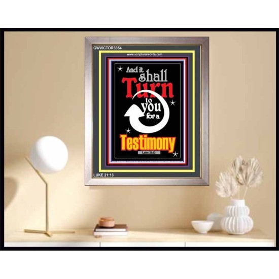 TURN TO YOU FOR A TESTIMONY   Framed Lobby Wall Decoration   (GWVICTOR3354)   