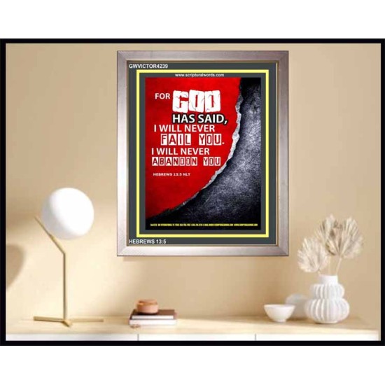 WILL NEVER FAIL YOU   Framed Scripture Dcor   (GWVICTOR4239)   