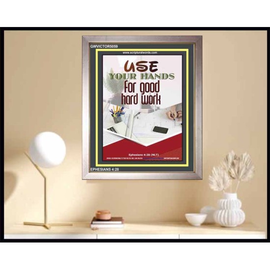 USE YOUR HANDS FOR GOOD HARD WORK   Bible Verse Wall Art Frame   (GWVICTOR5059)   