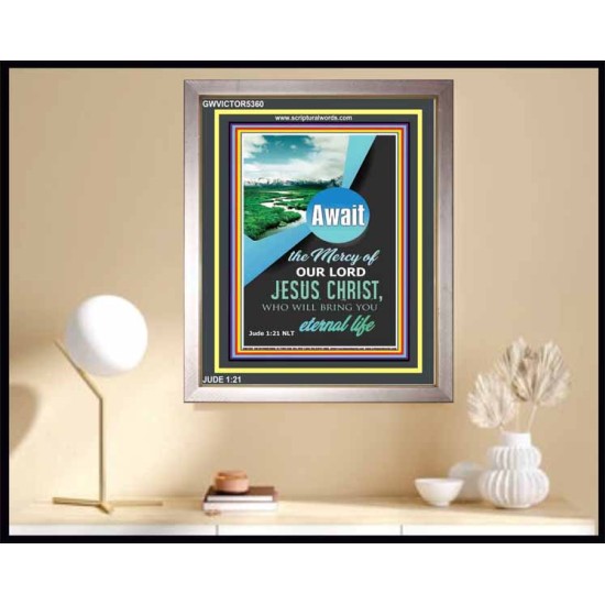 AWAIT THE MERCY OF OUR LORD JESUS CHRIST   Bible Scriptures on Forgiveness Acrylic Glass Frame   (GWVICTOR5360)   