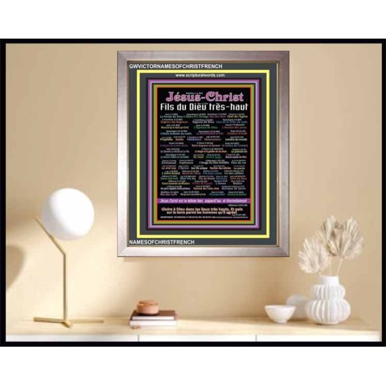NAMES OF JESUS CHRIST WITH BIBLE VERSES IN FRENCH LANGUAGE {Noms de Jésus Christ}   Frame Art   (GWVICTORNAMESOFCHRISTFRENCH)   