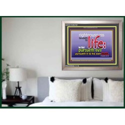 RIGHTEOUSNESS TENDETH TO LIFE   Bible Verses Framed for Home Online   (GWVICTOR3767)   