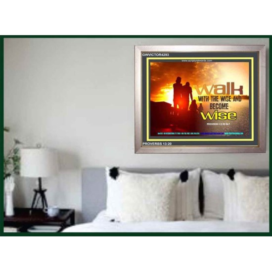 WALK WITH THE WISE   Framed Bible Verses   (GWVICTOR4293)   