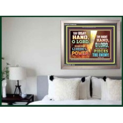 THY RIGHT HAND O LORD   Framed Bible Verse Art   (GWVICTOR8352)   