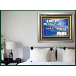 RIGHTEOUS IN ALL HIS WAYS   Scriptures Wall Art   (GWVICTOR8357)   