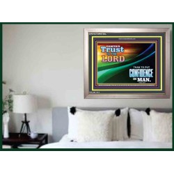 BETTER TO TRUST IN THE LORD   Scripture Art Prints Framed   (GWVICTOR8738L)   