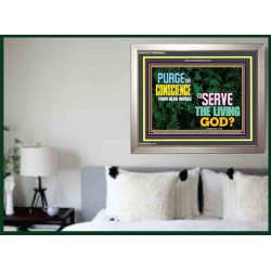 SERVE THE LIVING GOD   Religious Art   (GWVICTOR8845L)   
