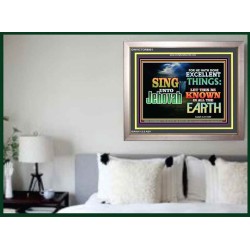 SING UNTO JEHOVAH   Acrylic Glass framed scripture art   (GWVICTOR8901)   