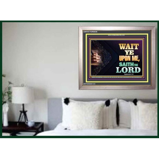 WAIT UPON THE LORD   Bible Scriptures on Forgiveness Acrylic Glass Frame   (GWVICTOR8936)   