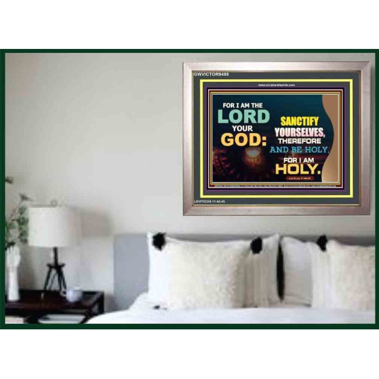 BE HOLY FOR I AM HOLY   Scriptural Portrait Acrylic Glass Frame   (GWVICTOR9488)   