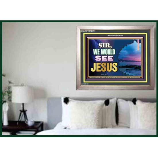 SIR WE WOULD SEE JESUS   Contemporary Christian Paintings Acrylic Glass frame   (GWVICTOR9507)   