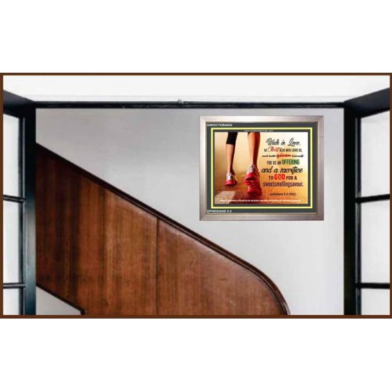 WALK IN LOVE   Christian Paintings Acrylic Glass Frame   (GWVICTOR4034)   