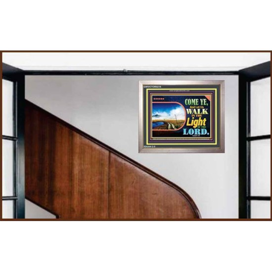 WALK IN THE LIGHT   Framed Lobby Wall Decoration   (GWVICTOR8218)   