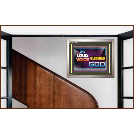 WITH A LOUD VOICE GLORIFIED GOD   Bible Verse Framed for Home   (GWVICTOR9372)   