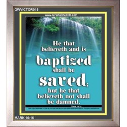 BAPTIZED AND BE SAVED   Bible Verse Frame for Home   (GWVICTOR015)   