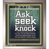 ASK, SEEK AND KNOCK   Contemporary Christian Poster   (GWVICTOR089)   "14x16"