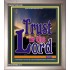 TRUST IN THE LORD   Christian Artwork Acrylic Glass Frame   (GWVICTOR1030)   "14x16"