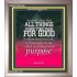 ALL THINGS WORK FOR GOOD TO THEM THAT LOVE GOD   Acrylic Glass framed scripture art   (GWVICTOR1036)   "14x16"