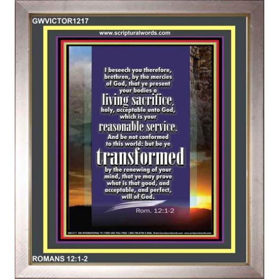 A LIVING SACRIFICE   Bible Verses Framed Art   (GWVICTOR1217)   