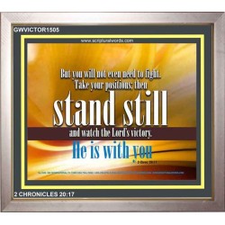 STAND STILL   Framed Bible Verse   (GWVICTOR1505)   