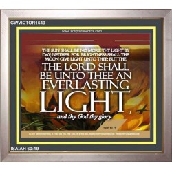AN EVERLASTING LIGHT   Scripture Wall Art   (GWVICTOR1549)   