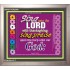SING UNTO THE LORD   Bible Scriptures on Love frame   (GWVICTOR2005)   "16x14"