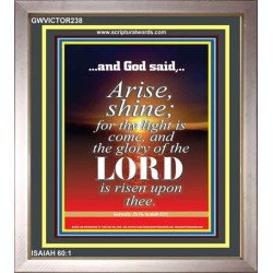 ARISE AND SHINE   Frame Biblical Paintings   (GWVICTOR238)   "14x16"