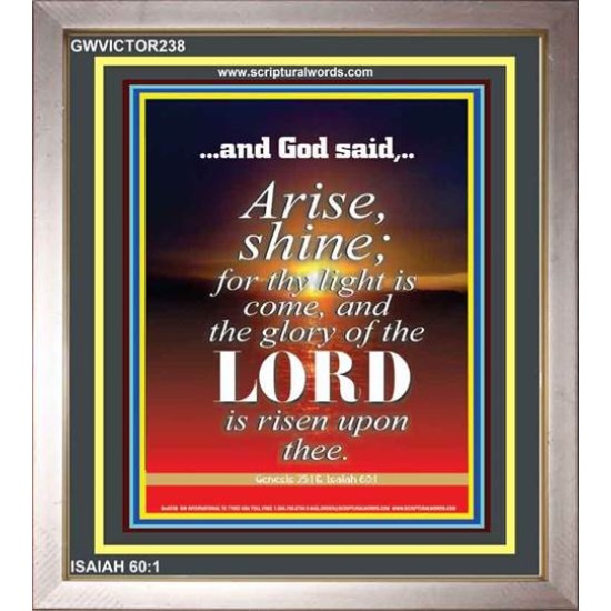 ARISE AND SHINE   Frame Biblical Paintings   (GWVICTOR238)   