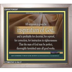 ALL SCRIPTURE IS GIVEN BY INSPIRATION OF GOD   Christian Quote Framed   (GWVICTOR297)   