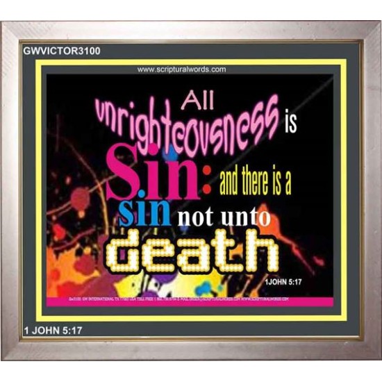 UNRIGHTEOUSNESS IS SIN   Modern Art   (GWVICTOR3100)   