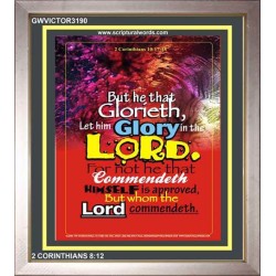 WHOM THE LORD COMMENDETH   Large Frame Scriptural Wall Art   (GWVICTOR3190)   "14x16"