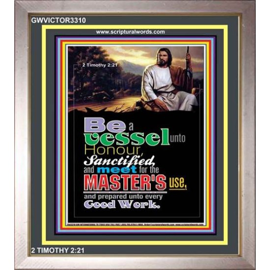 A VESSEL UNTO HONOUR   Bible Verses Poster   (GWVICTOR3310)   