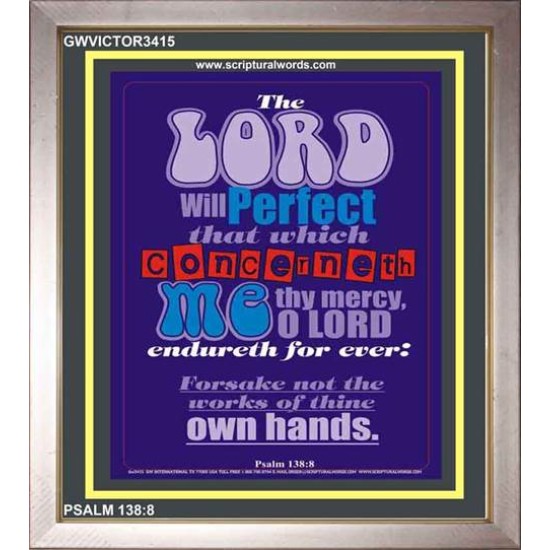 THE WORKS OF THINE OWN HANDS   Frame Bible Verse Online   (GWVICTOR3415)   