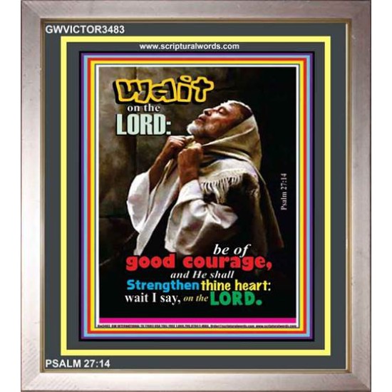 WAIT ON THE LORD   Encouraging Bible Verses Frame   (GWVICTOR3483)   